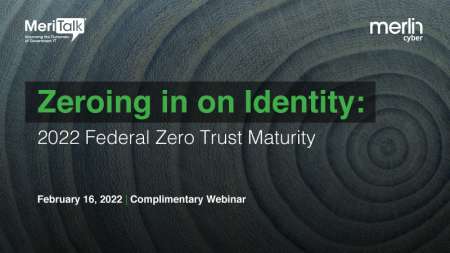 Zeroing in on Identity - Feb 2022 Webinar