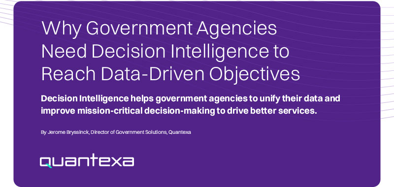 government-agencies-need-decision-intelligence