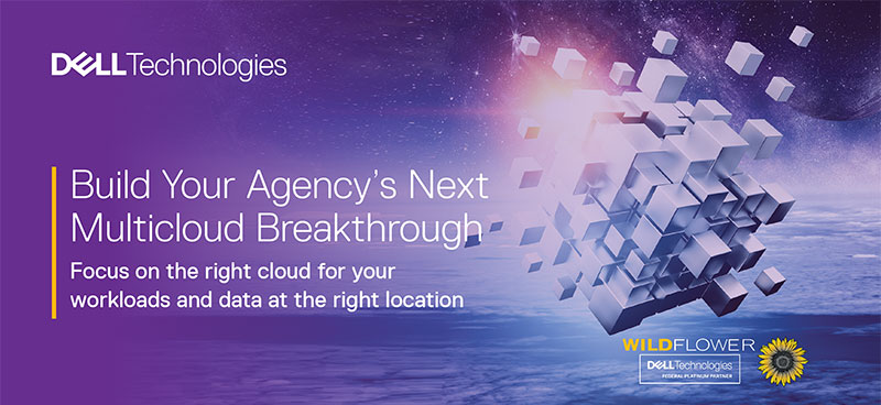Build Your Agency’s Next Multicloud Breakthrough