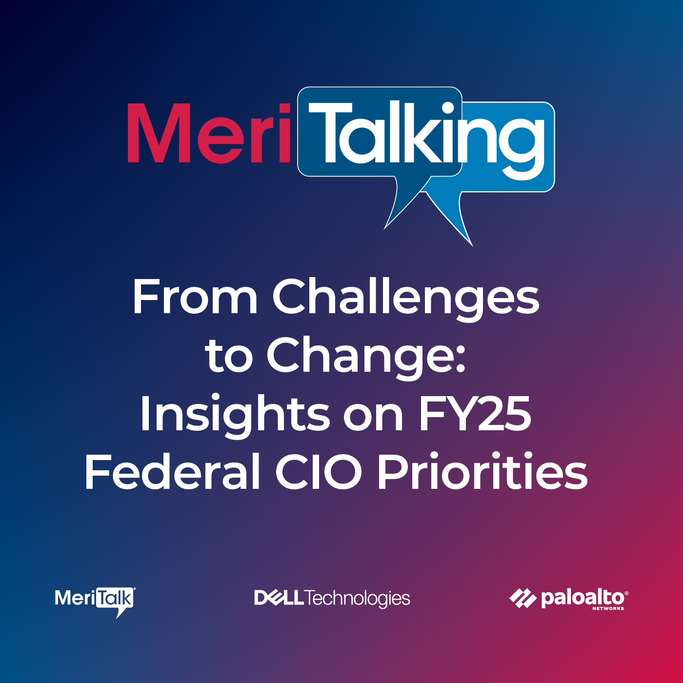 Podcast: From Challenges to Change: Insights on FY25 Federal CIO Priorities episode artwork