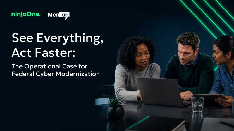 See Everything, Act Faster: The Operational Case for Federal Cyber Modernization