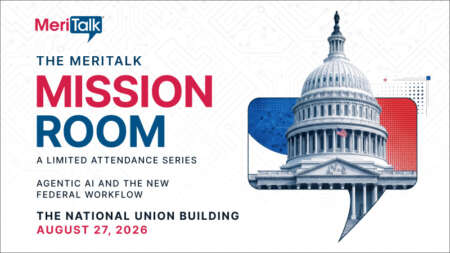 The MeriTalk Mission Room - August 2026
