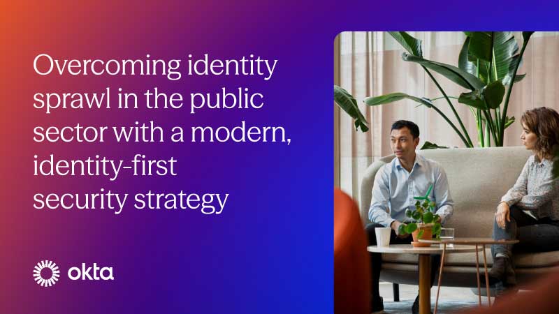 Overcoming Identity Sprawl in the Public Sector