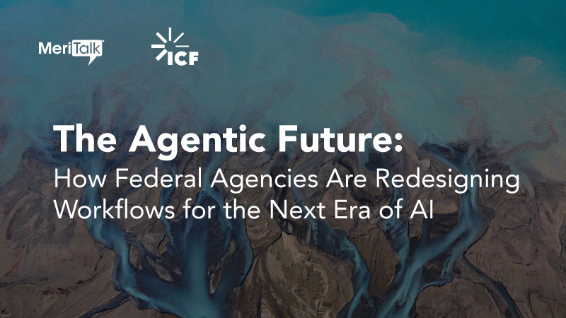 The Agentic Future: How Federal Agencies Are Redesigning Workflows for the Next Era of AI