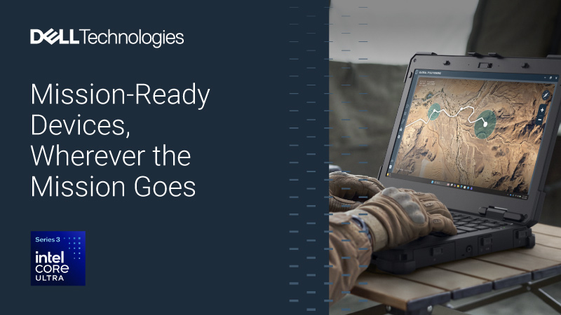 Mission-Ready Devices, Wherever the Mission Goes